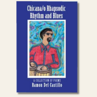Chicana/o Rhapsodic Rhythm & Blues
