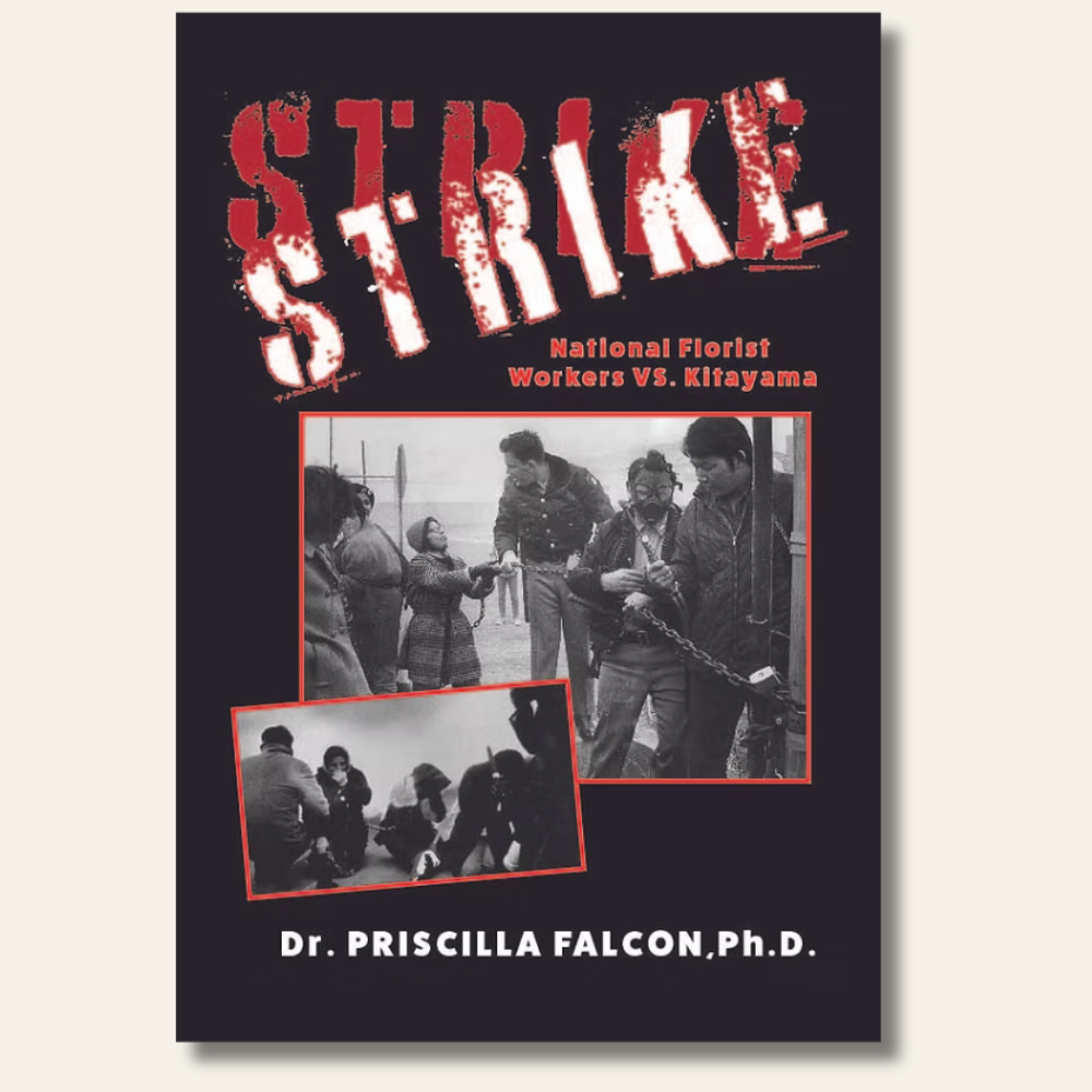 STRIKE: National Florist Workers VS. Kitayama