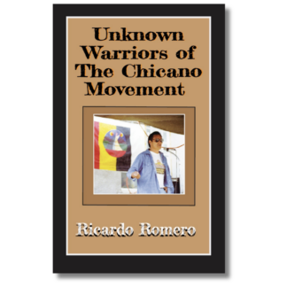 Unknown Warriors of the Chicano Movement